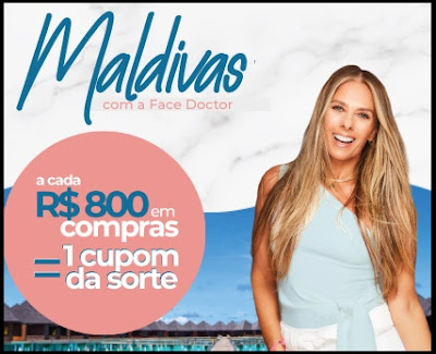 Promoção Face Doctor Viagem Maldivas