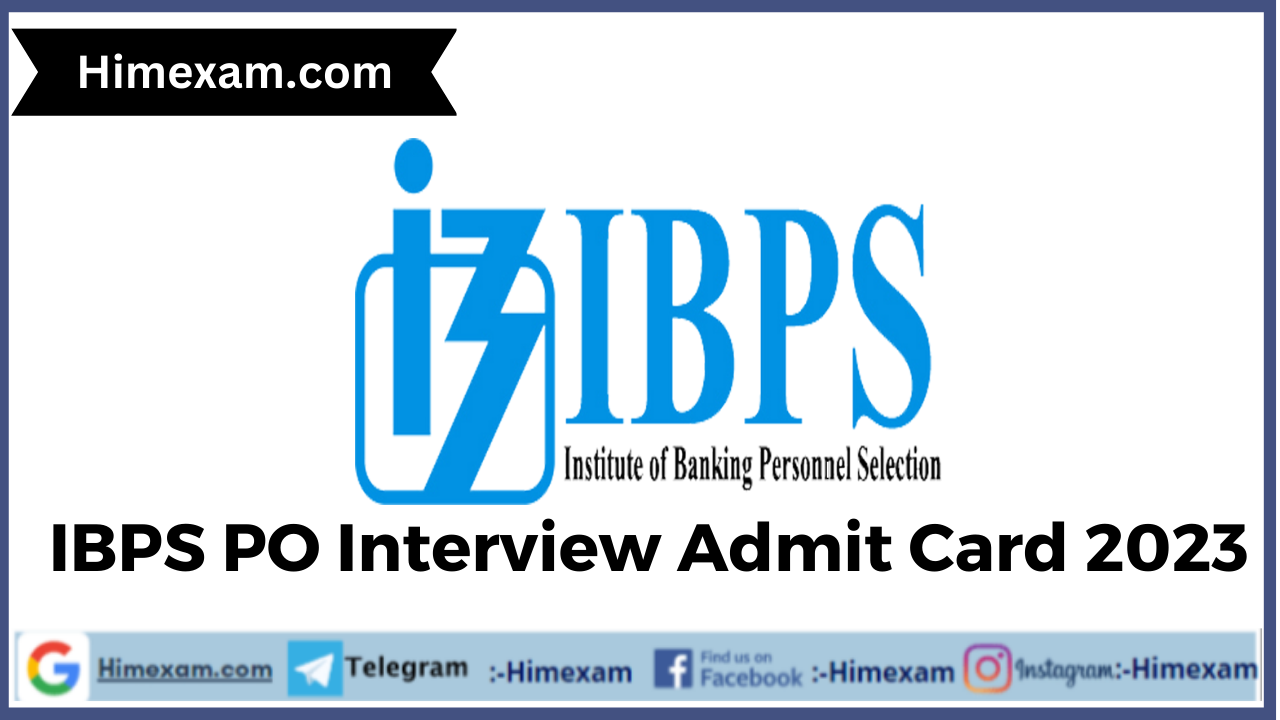 IBPS PO Interview Admit Card 2023