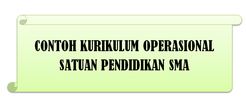Download Contoh Kurikulum Operasional Satuan Pendidikan (KOSP) Jenjang SMA