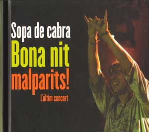 Sopa de Cabra - Bona nit Malparits