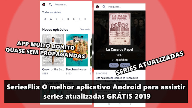 SeriesFlix O melhor aplicativo Android para assistir series atualizadas GRÁTIS 2019