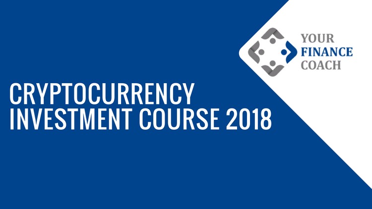 Cryptocurrency Investment Course 2018 Udemy Coupon