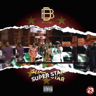 Big Deal - Superstar (Rap),DOWNLOAD MP3,DESCARREGAR,RAP,EP,MIXTAP,ZOUK,KUDURO,AFRO HOUSE 2021,2020,BAIXAR MUSICAS,ALBUM,VIDEOS,2020,DOWNLOAD,DOWNLOAD MP3 2021,AFRICA,MUNDO,ANGOLA,NOVA MUSICA DO,DA,DE MP3