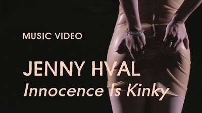 JENNY HVAL "Innocence Is Kinky"