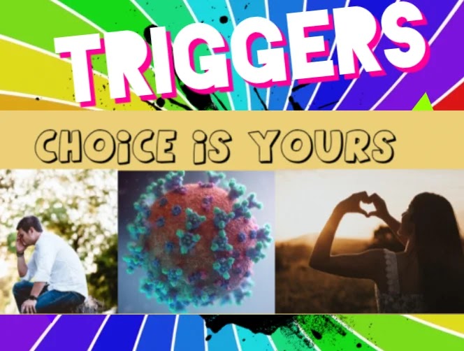 Triggers works in our life