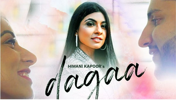 Dagaa Lyrics - Himani Kapoor