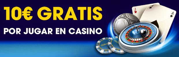 williamhill gana 10 euros para deporte jugando 10 al casino