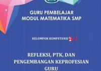  Modul Guru Pembelajar Matematika Sekolah Menengah Pertama Lengkap  Materi Kelompok Kompetensi KK 10 Modul Guru Pembelajar Matematika Sekolah Menengah Pertama Lengkap Kelompok Kompetensi KK-A hingga KK-J