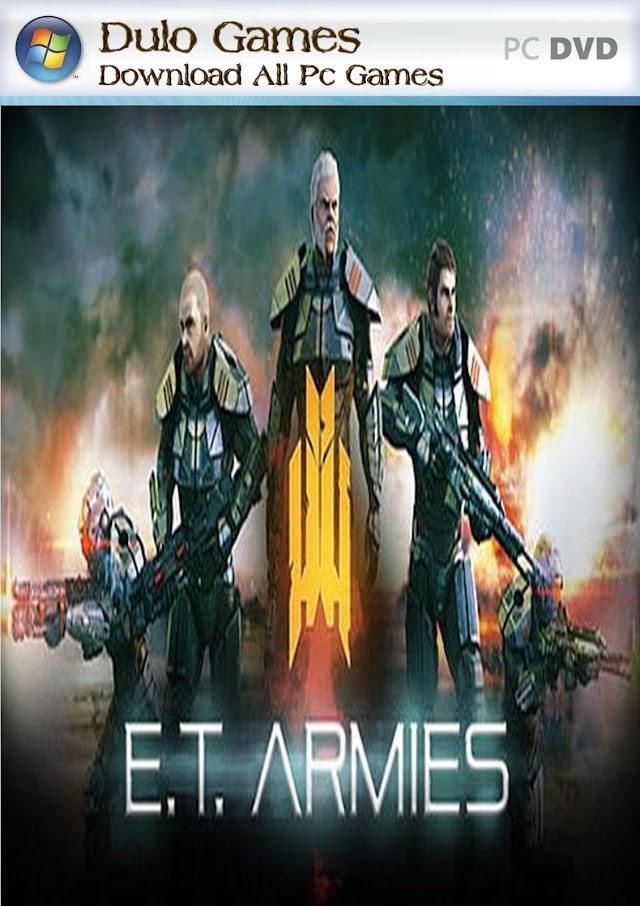 E.T. Armies PC Game Free Download