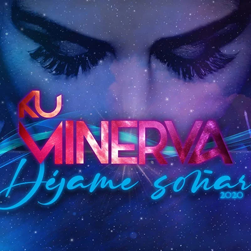 Ku Minerva new track is entitled Dejame Sonar 2020