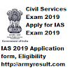 Civil Services Exam 2019 Apply for IAS Exam 2019