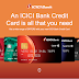 Unlocking the Benefits of ICICI Bank Credit Card: Your Ultimate Guide