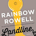 LANDLINE: SEGUNDAS OPORTUNIDADES - RAINBOW ROWELL