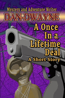 https://www.amazon.com/Once-Lifetime-Deal-Short-Dan-Dwayne-ebook/dp/B07T8C8P9J/