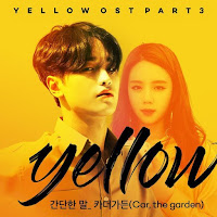 Download Lagu MP3, Video, Drama, Car, the garden – Simple Words (간단한 말) [Yellow OST Part.3]
