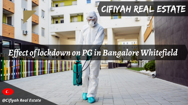 Effect of lockdown on PG in Bangalore Whitefield
