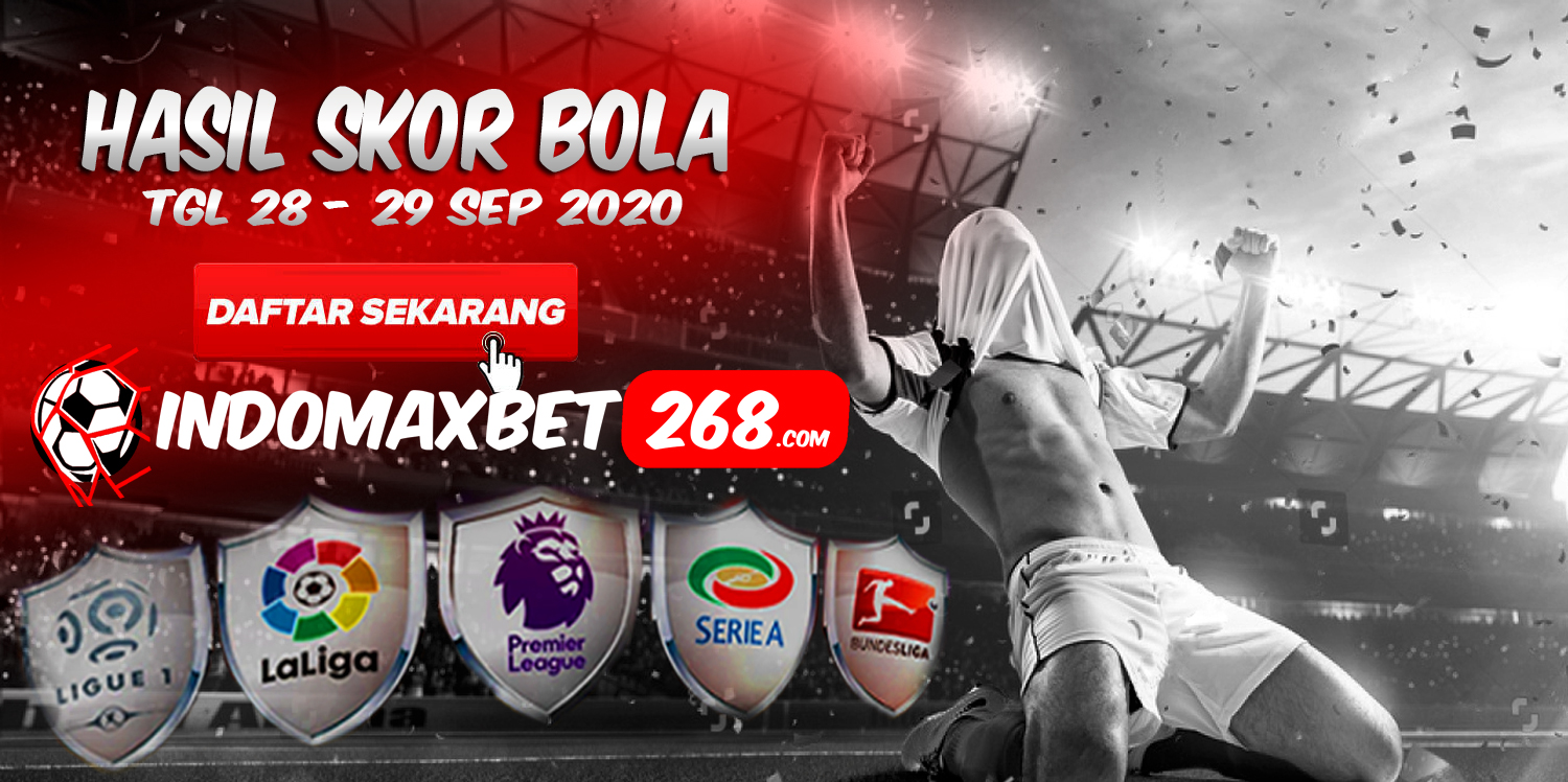 Hasil Pertandingan Sepakbola Tanggal 28 - 29 September 2020