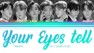 YOUR EYES TELL LYRICS BTS  ( With English Translation)