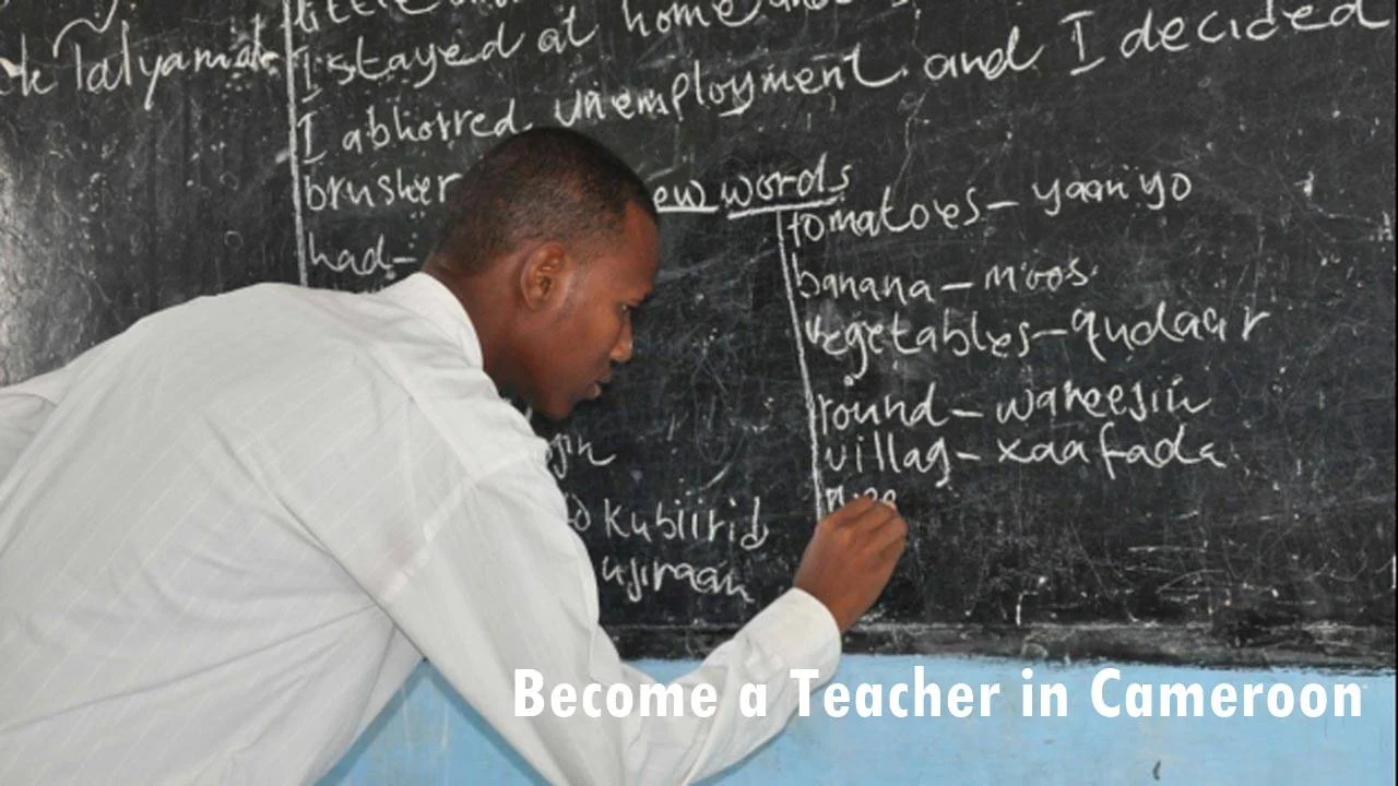 How to Become a Teacher in Cameroon