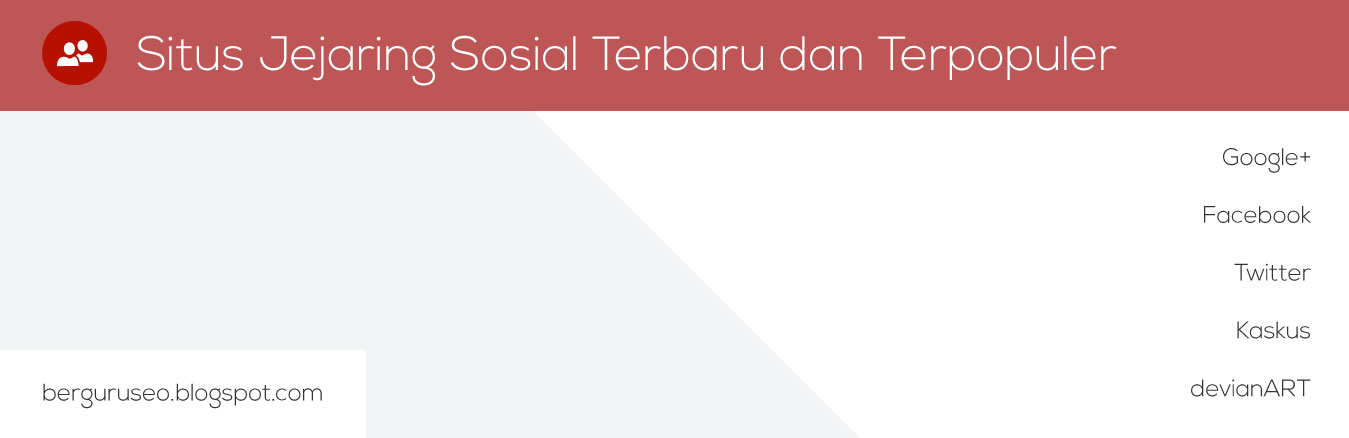 7 Situs Jejaring Sosial Terbaru dan Terpopuler di Indonesia