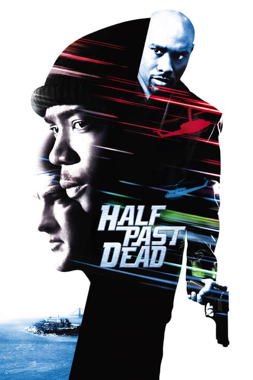 [HD] Halb Tot - Half Past Dead 2002 Ganzer Film Deutsch Download