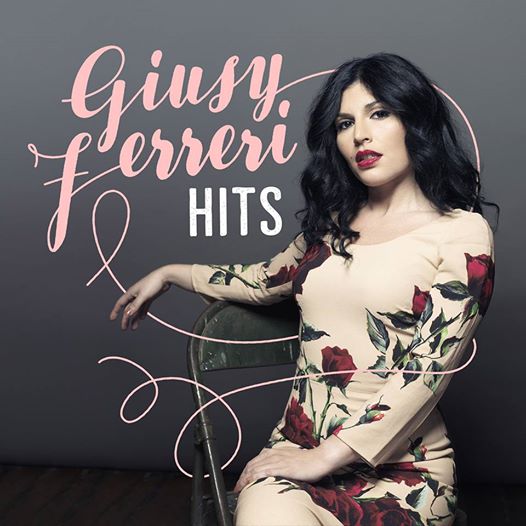 Giusy Ferreri - HITS - tracklist del nuovo album