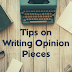 Opinions on Opinions: How to Write a Good Opinion Piece 