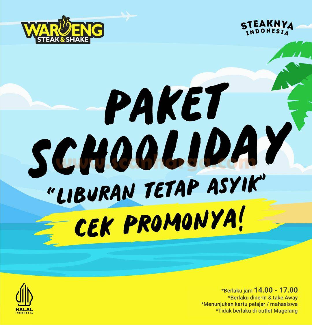 Promo Waroeng Steak & Shake Paket Schooliday - Harga mulai 25 Ribu