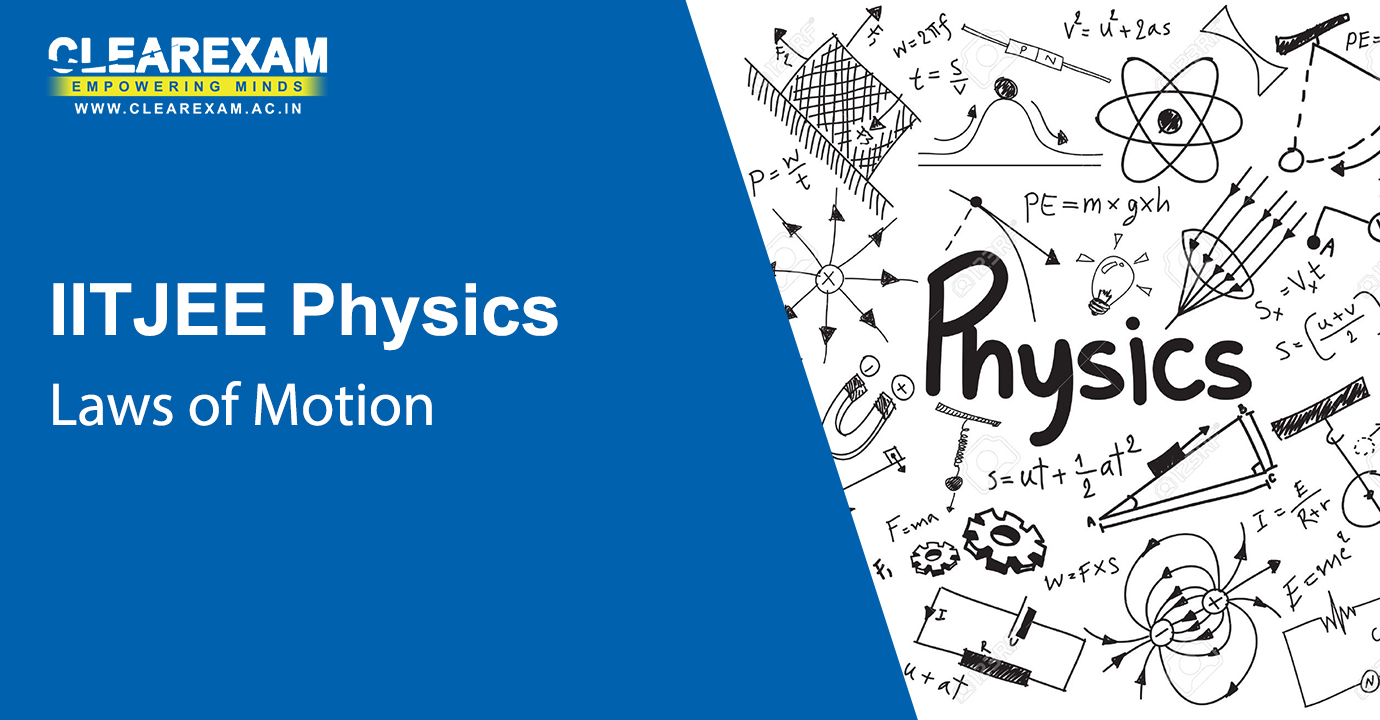 IIT JEE Physics Laws of Motion