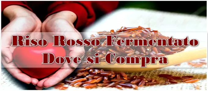 Riso Rosso Fermentato Dove Si Compra