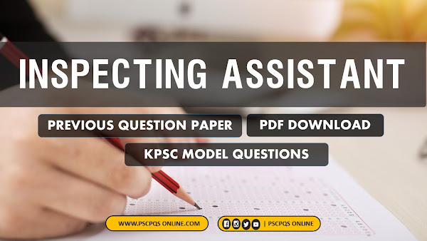 Inspecting Assistant in Legal Metrology - Kerala PSC Previous Question Paper  - PDF Download - Question Paper and Answer Key
