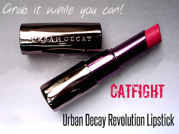 Grab it while you can: Urban Decay Revolution Lipstick in Catfight!