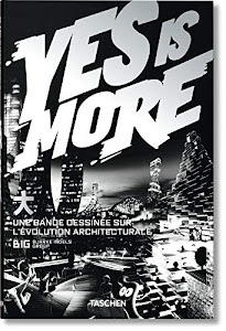 DeScARGar.™ Yes Is More An Archicomic Con Architectural Evolution (Evergreen) PDF por Taschen