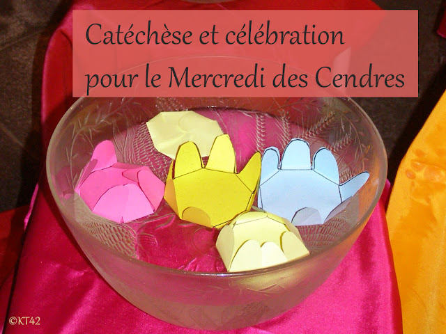 Catéchèse et célébration pour le Mercredi des Cendres avec les enfants