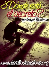 Devocionales Escritos - ¿Dónde está el secreto?