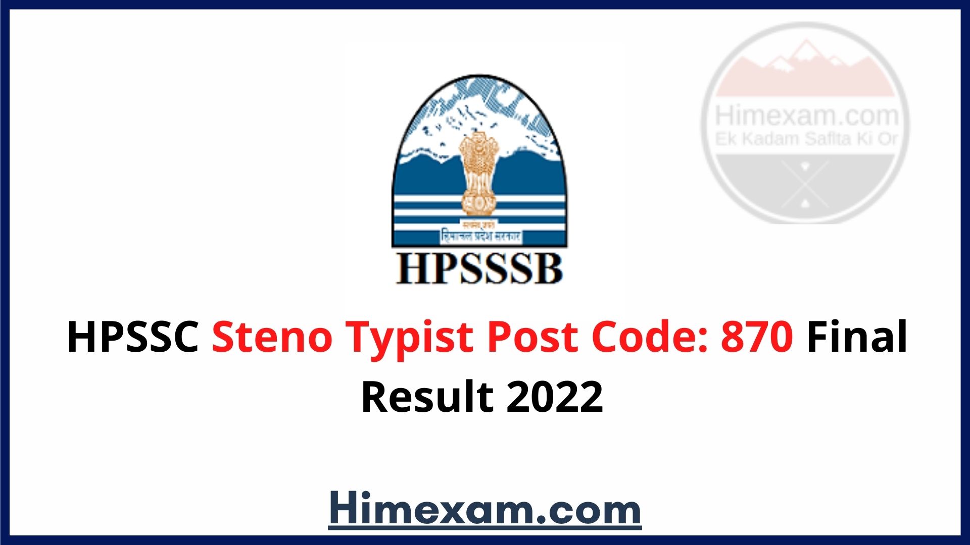 HPSSC Steno Typist Post Code: 870 Final Result 2022
