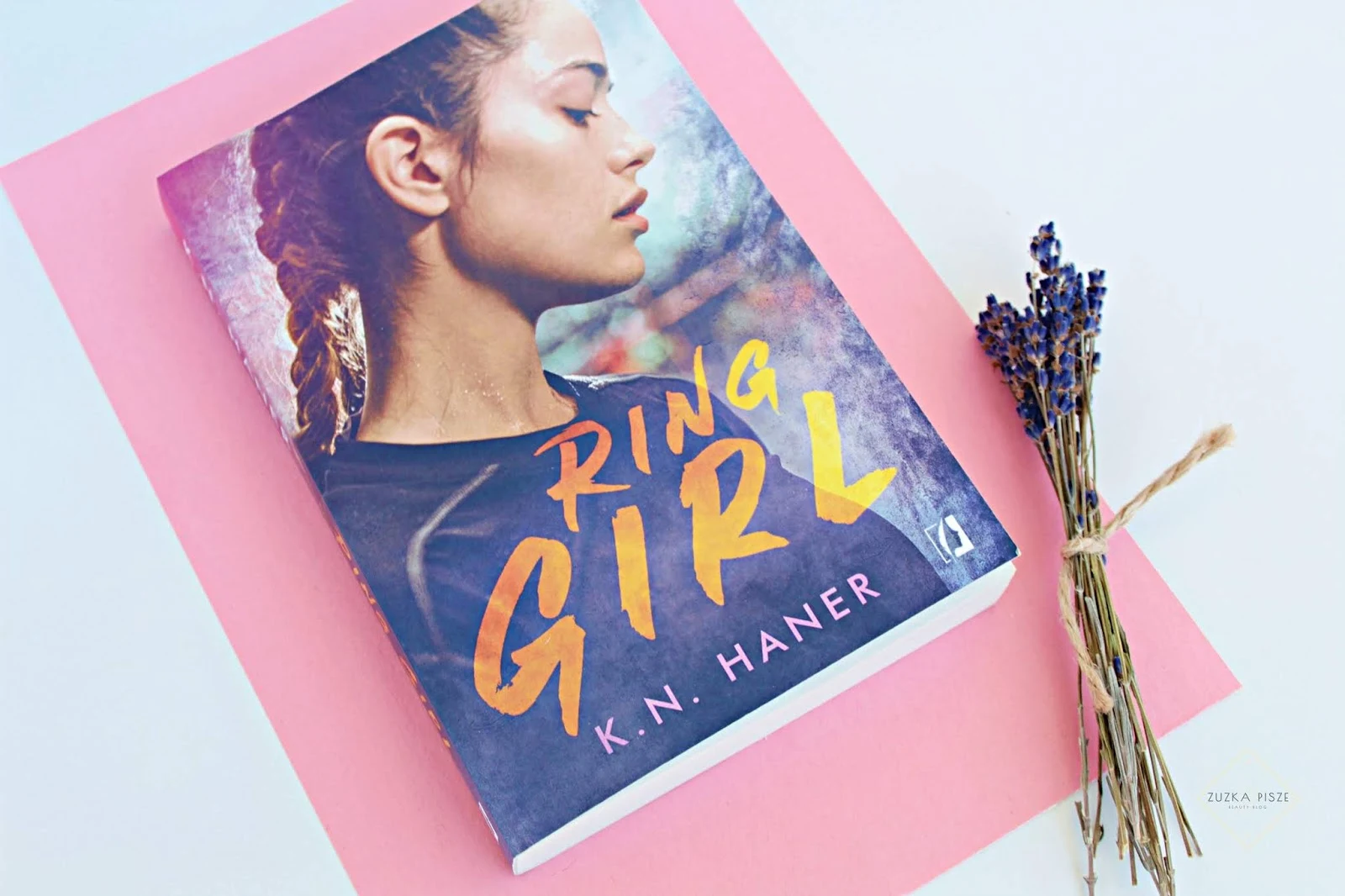 Przedpremierowo - K.N.Haner "Ring Girl" - recenzja książki