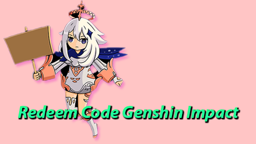 Redeem Code Genshin Impact Terbaru November 2022