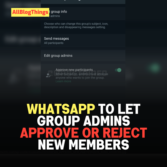 WhatsApp to Let Group Admins Approve or Reject New Members