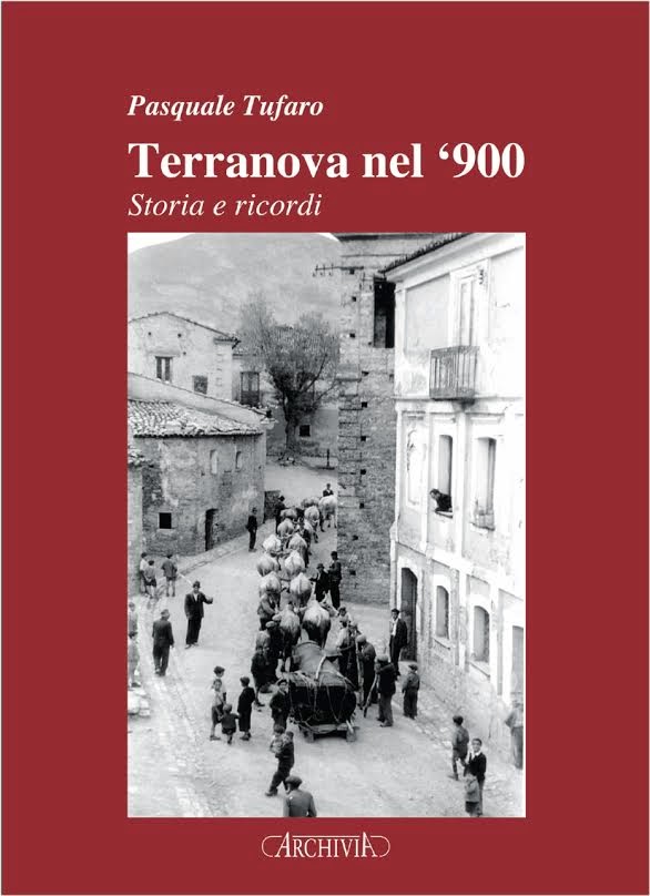 Terranova nel ‘900: storia e ricordi  in un libro di Pasquale Tufaro 