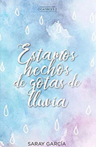 estamos-hechos-gotas-lluvia-cicatrices