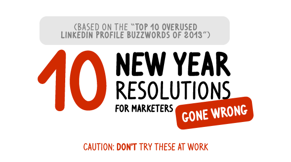 Image: 10 New Year Resolutions For Marketers Gone Wrong