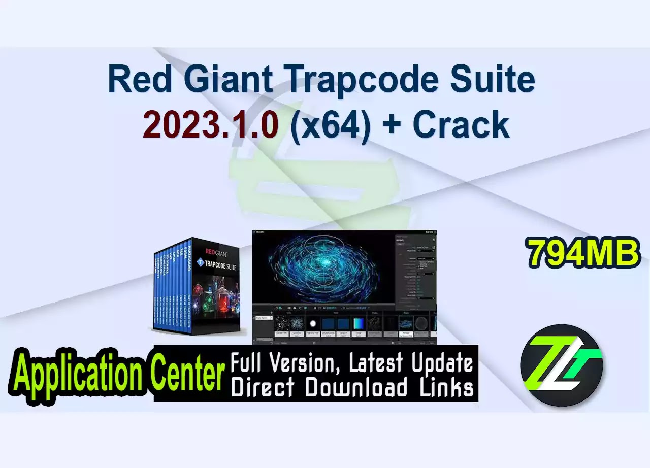Red Giant Trapcode Suite 2023.1.0 (x64) + Crack