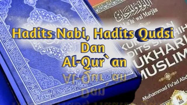 Perbedaan Hadits Nabi dan Hadits Qudsi