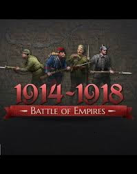 Battle Of Empire 1914 1918 Real War PC Game Free Download