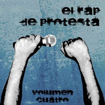 El_Rap_de_Protesta_Volumen_Cuatro