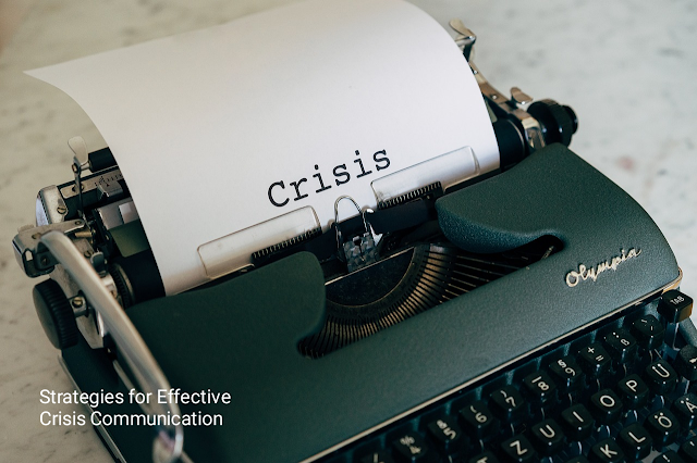 Strategies for Effective Crisis Communication