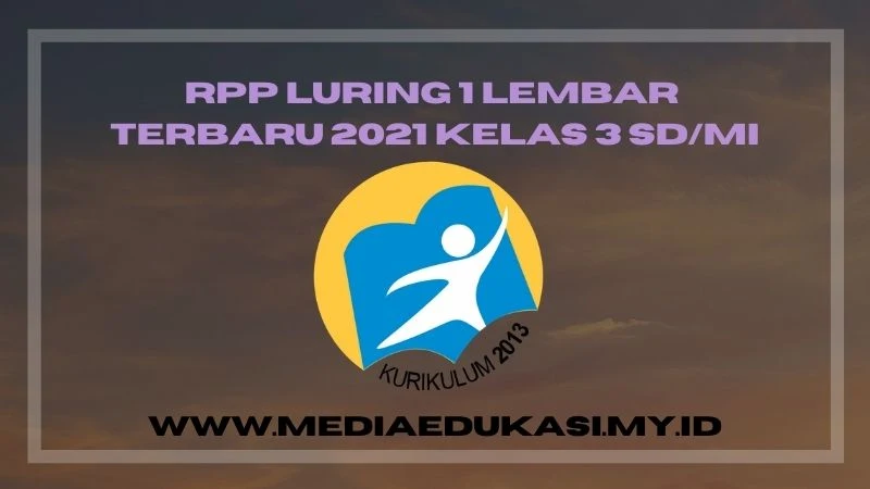 RPP Luring 1 Lembar Terbaru 2021 Kelas 3 SD/MI