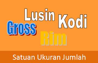 Contoh Soal  Lusin, Kodi, Rim, dan Gross Lengkap Pembahasannya