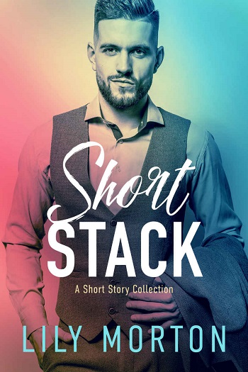 Short Stack by Lily Morton